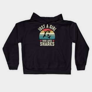 Just A Girl Who Loves Sharks  Funny Shark Lover Girl Gift Kids Hoodie